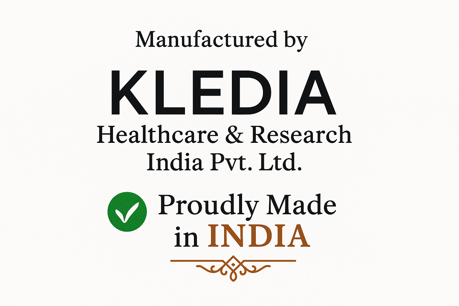 KLEDIA Healthcare & Research India Pvt. Ltd. manufacturing credentials with Proudly Made in INDIA